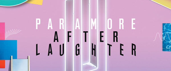 Vinyl Spotlight: Paramore – After Laughter – it's all dead
